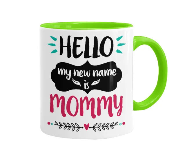 Hello, my new name is Mommy — 1