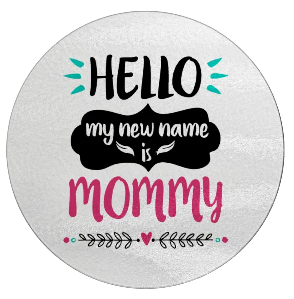 Hello, my new name is Mommy — 1