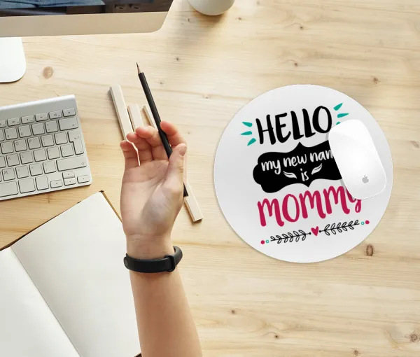 Hello, my new name is Mommy — 2