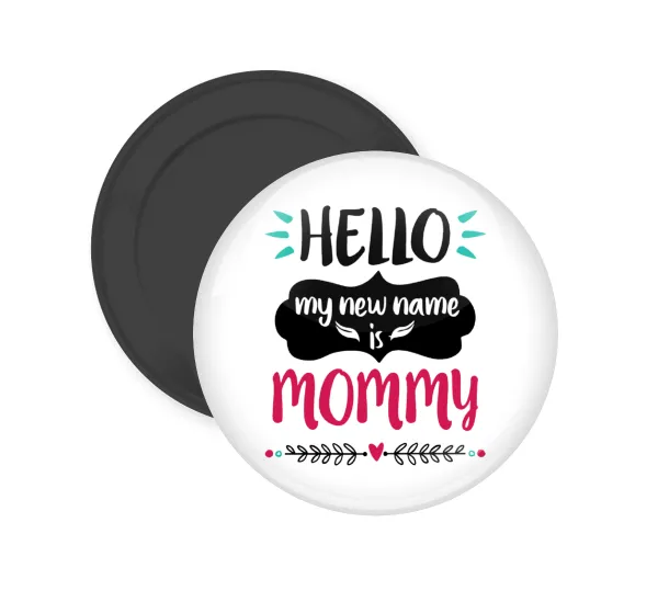 Hello, my new name is Mommy — 1