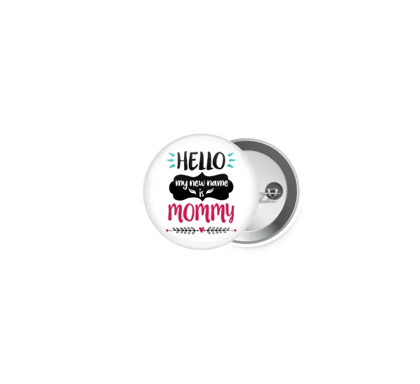 Hello, my new name is Mommy — 1