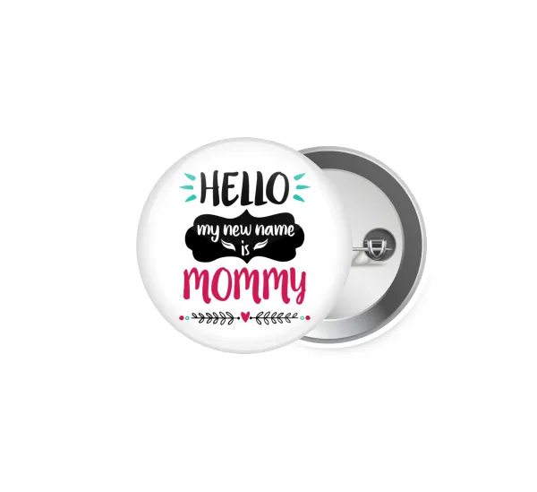 Hello, my new name is Mommy — 1