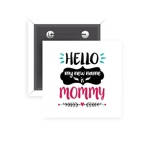 Hello, my new name is Mommy — 1