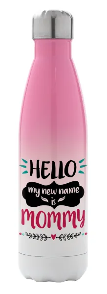 Hello, my new name is Mommy — 1