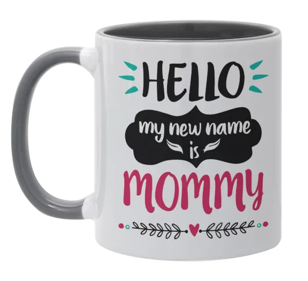Hello, my new name is Mommy — 1