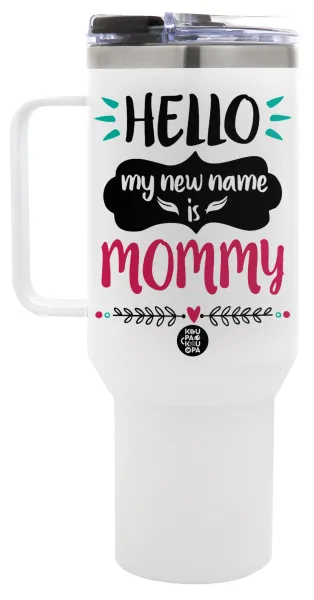 Hello, my new name is Mommy — 1