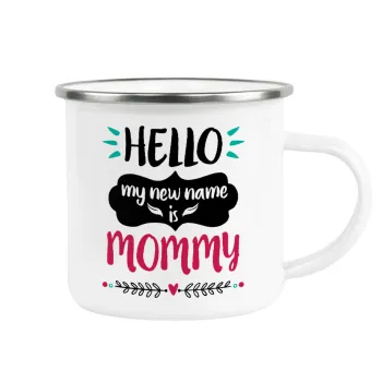 Hello, my new name is Mommy, Metallic enamel cup white 360ml