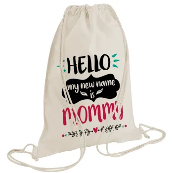 Hello, my new name is Mommy, Τσάντα πλάτης πουγκί GYMBAG natural (28x40cm)