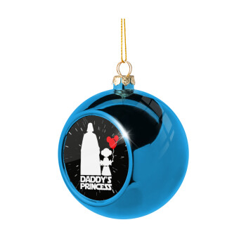 Daddy's princess, Blue Christmas tree ball ornament 8cm