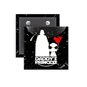 Daddy's princess, Κονκάρδα παραμάνα τετράγωνη 5x5cm