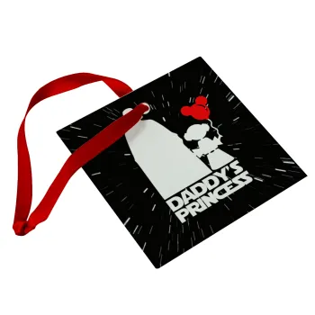 Daddy's princess, Christmas ornament, glass square ornament 9x9cm