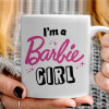   I'm Barbie girl
