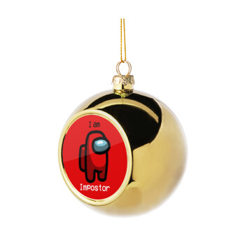 Among US i am impostor, Golden Christmas tree ball ornament 8cm
