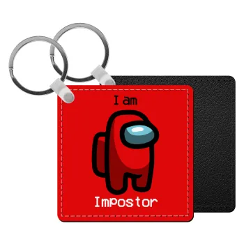 Among US i am impostor, Μπρελόκ Δερματίνη, τετράγωνο ΜΑΥΡΟ (5x5cm)