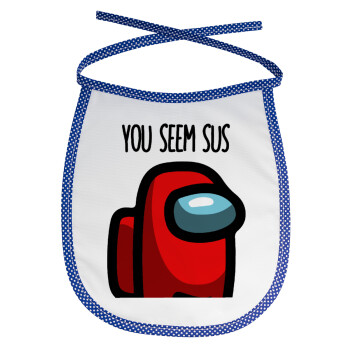 Among US, you seem sus, Σαλιάρα μωρού αλέκιαστη με κορδόνι Μπλε