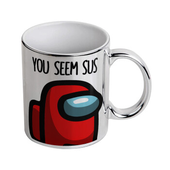 Among US, you seem sus, Mug ceramic, silver mirror, 330ml