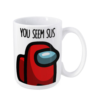 Among US, you seem sus, Κούπα Mega, κεραμική, 450ml