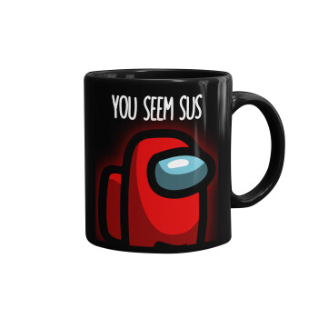 Among US, you seem sus, Κούπα Μαύρη, κεραμική, 330ml