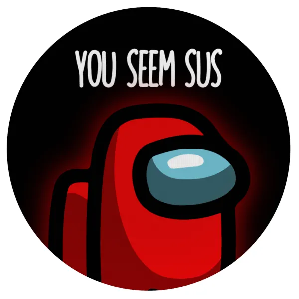 Among US, you seem sus — 1