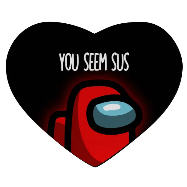 Among US, you seem sus — 1