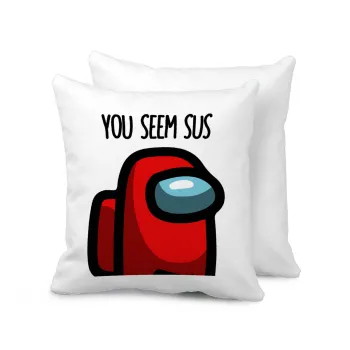 Among US, you seem sus, Sofa cushion 40x40cm includes filling