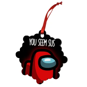 Among US, you seem sus, Christmas ornament snowflake wooden 7.5cm