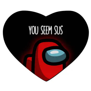 Among US, you seem sus, Mousepad heart 23x20cm