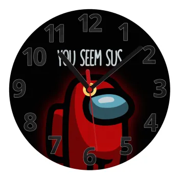 Among US, you seem sus, Ρολόι τοίχου γυάλινο (20cm)