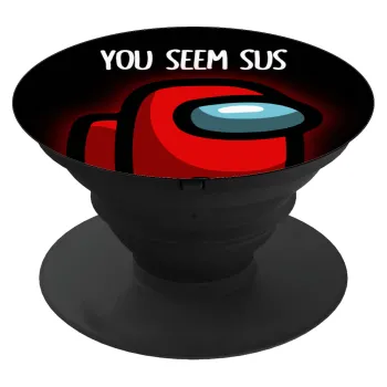 Among US, you seem sus, Phone Holders Stand  Black Hand-held Mobile Phone Holder