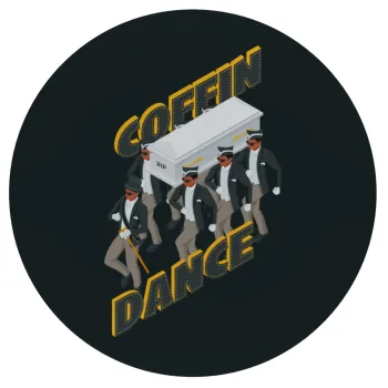 Coffin Dance!, Mousepad Round 20cm
