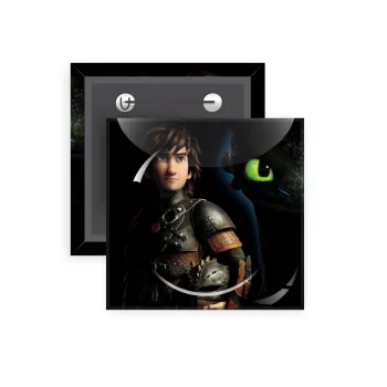 How to train your dragon Night Fury, Κονκάρδα παραμάνα τετράγωνη 5x5cm