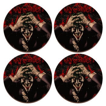 Joker Why so serious?, ΣΕΤ x4 Σουβέρ ξύλινα στρογγυλά plywood (9cm)