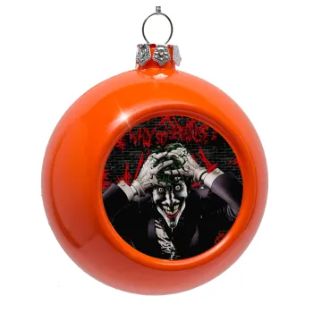 Joker Why so serious?, Στολίδι Χριστουγεννιάτικη μπάλα δένδρου Πορτοκαλί 8cm