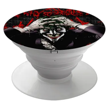 Joker Why so serious?, Phone Holders Stand  Λευκό Βάση Στήριξης Κινητού στο Χέρι