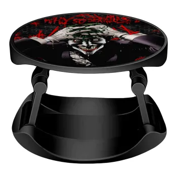 Joker Why so serious?, Phone Holders Stand  Stand Βάση Στήριξης Κινητού στο Χέρι