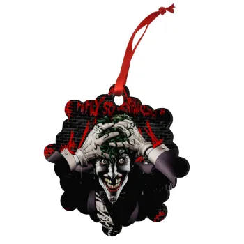 Joker Why so serious?, Christmas ornament snowflake wooden 7.5cm