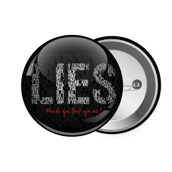 LIES Who Do You Think You Are?, Κονκάρδα παραμάνα 7.5cm