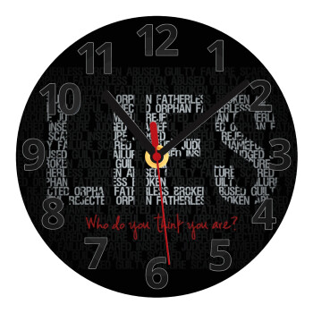 LIES Who Do You Think You Are?, Ρολόι τοίχου γυάλινο (20cm)