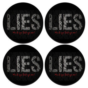 LIES Who Do You Think You Are?, SET of 4 round wooden coasters (9cm)
