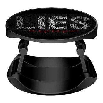 LIES Who Do You Think You Are?, Phone Holders Stand  Stand Βάση Στήριξης Κινητού στο Χέρι