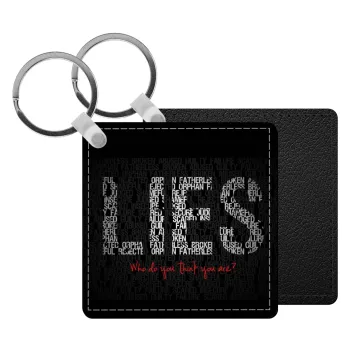 LIES Who Do You Think You Are?, Μπρελόκ Δερματίνη, τετράγωνο ΜΑΥΡΟ (5x5cm)
