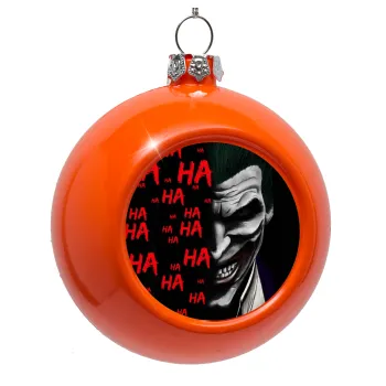 Joker hahaha, Στολίδι Χριστουγεννιάτικη μπάλα δένδρου Πορτοκαλί 8cm