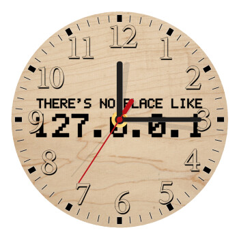 there's no place like 127.0.0.1, Ρολόι τοίχου ξύλινο plywood (20cm)
