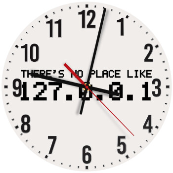 there's no place like 127.0.0.1, Ρολόι τοίχου ξύλινο (30cm)