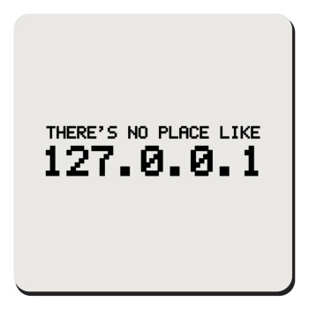 there's no place like 127.0.0.1, Τετράγωνο μαγνητάκι ξύλινο 9x9cm