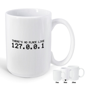 there's no place like 127.0.0.1, Κούπα Mega, κεραμική, 450ml