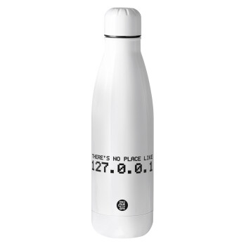 there's no place like 127.0.0.1, Μεταλλικό παγούρι Stainless steel, 700ml