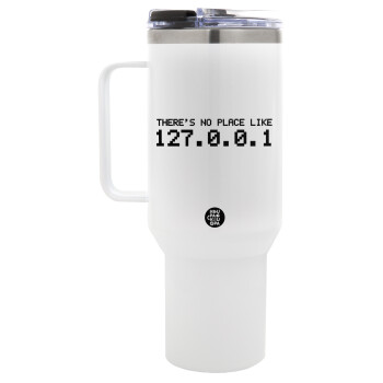 there's no place like 127.0.0.1, Mega Stainless steel Tumbler with lid, double wall 1,2L