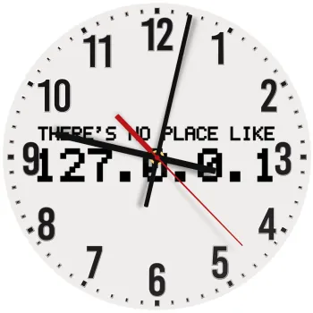there's no place like 127.0.0.1, Ρολόι τοίχου ξύλινο (30cm)