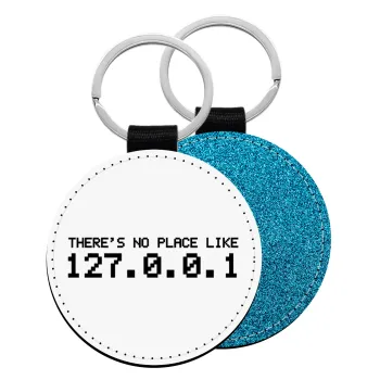 there's no place like 127.0.0.1, Μπρελόκ Δερματίνη, στρογγυλό ΜΠΛΕ (5cm)